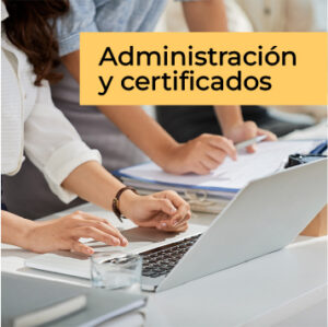 Administración y certificados